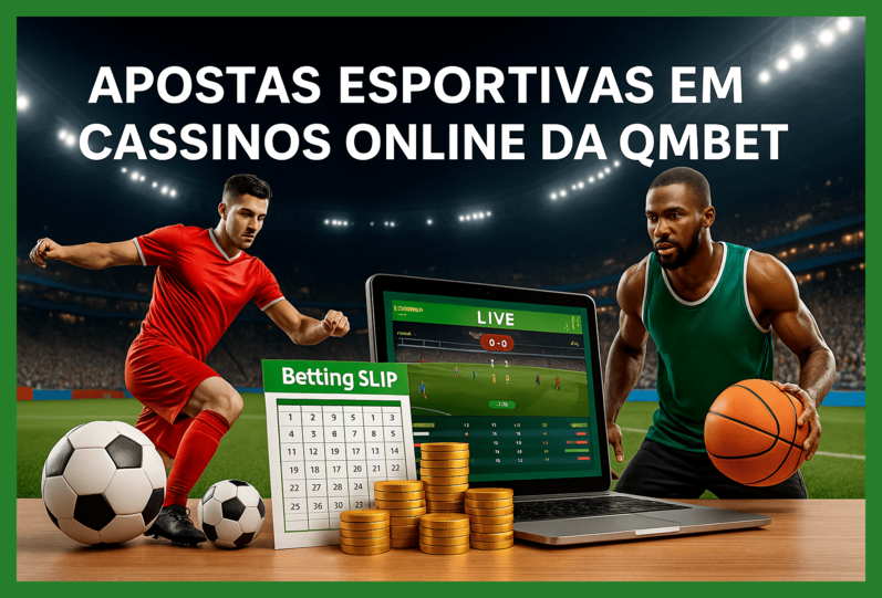 Apostas esportivas no cassino online QMBET